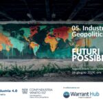 Quinto Episodio Futuri Possibili: Industrial Geopolitics