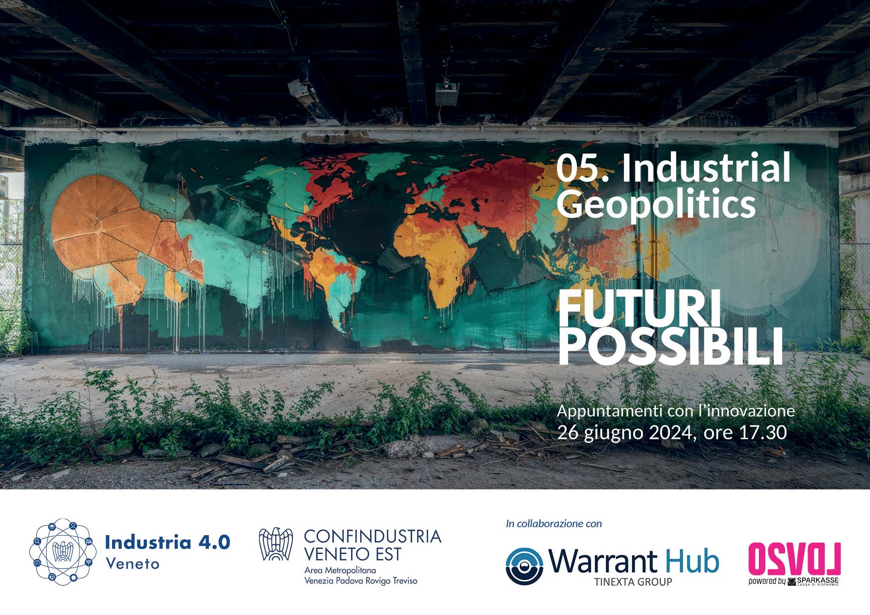 Quinto Episodio Futuri Possibili: Industrial Geopolitics